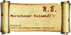 Morschauer Balambér névjegykártya